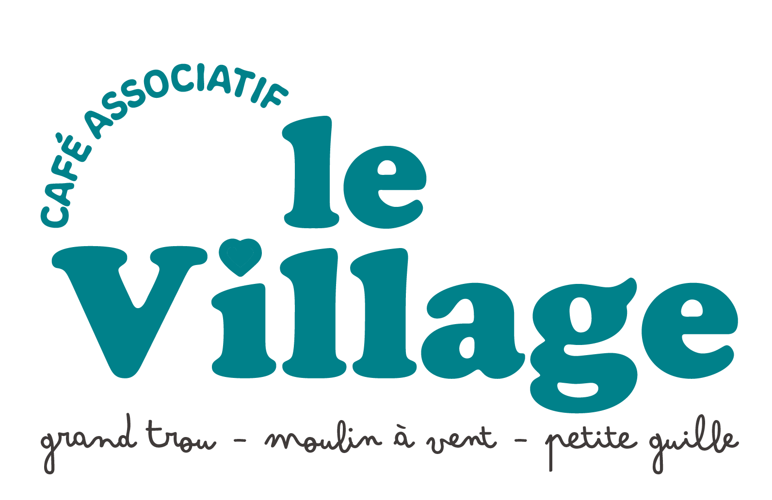Café Associatif le Village — grand trou · moulin à vent · petite guille